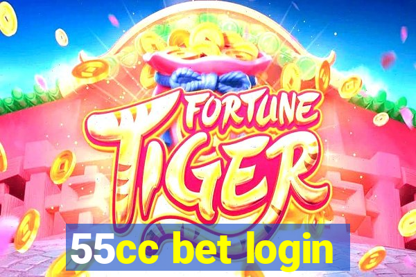 55cc bet login